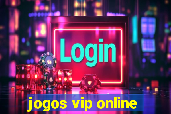 jogos vip online